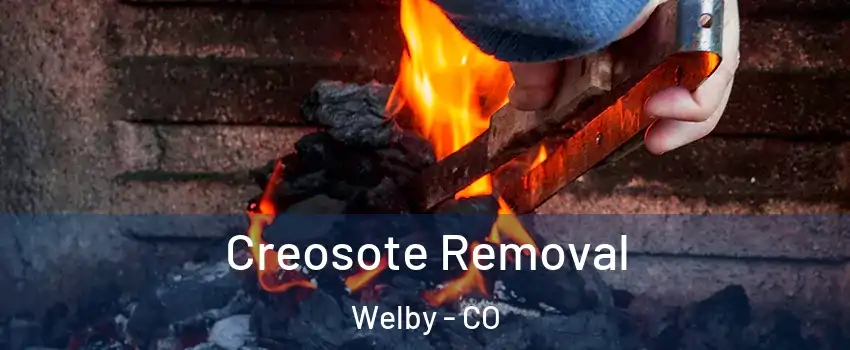  Creosote Removal Welby - CO