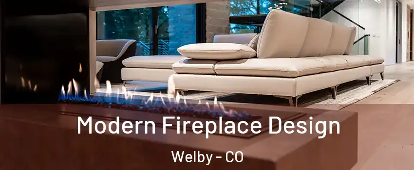  Modern Fireplace Design Welby - CO